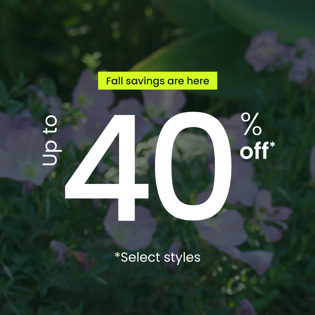 Fall Savings Up to 40% Off Select Styles