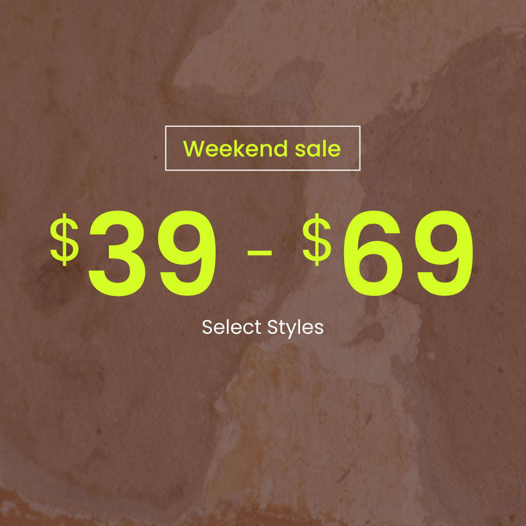 Weekend Sale $39-$69 Select Styles