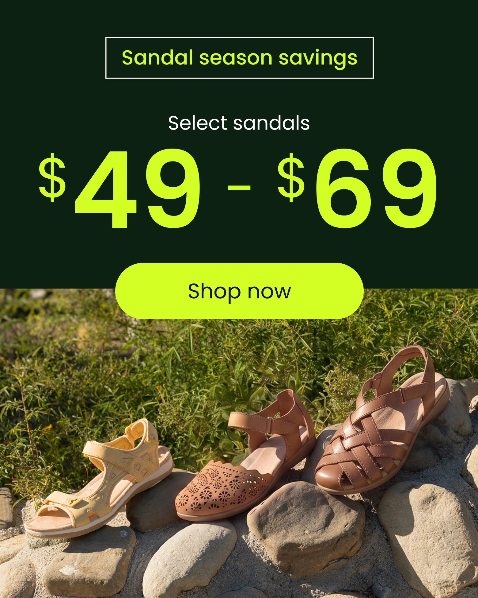 Sandal Season Savings - Select Sandals $49 - $69